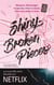 Tiny Pretty Things - Tome 2 - Shiny Broken Pieces - Plus dure sera la chute...