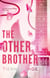The Other Brother - a must-read, slow-burn, forbidden romance for 2026 that's spicy and addictive