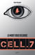 Cell. 7 - Tome 1 - Cell. 7