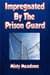 Impregnated By The Prison Guard (Impregnation, Dominant Man)