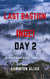 The Last Bastion of Ingei: Day 2 - The Last Bastion of Ingei, #2