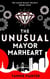 The Unusual Mayor Marheart - The Cassie Black Trilogy, #4