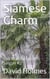 Siamese Charm - The Watchman of Saigon, #2