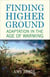 Finding Higher Ground - Adaptation in the Age of Warming
