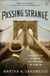 Passing Strange - A Gilded Age Tale of Love and Deception Across the Color Line