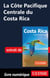 La Côte Pacifique Centrale du Costa Rica