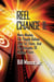 Reel Change Take Two: More Movies, The People Behind (And In) Them, And The Business Of Making Them