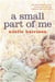 A Small Part of Me