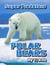 Polar Bears - Super Predators