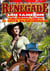 Renegade 33: Costa Rican Carnage - Renegade - Captain Gringo Western, #33