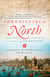 Irresistible North - From Venice to Greenland on the Trail of the Zen Brothers
