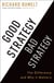 Good Strategy Bad Strategy - The Difference and Why It Matters