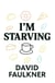 I'm Starving