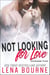 Not Looking for Love: Episode Five - Not Looking for Love, #5