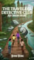 The Travelers Detective Club An Origin Story - The Travelers Detective Club, #0