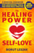 The Healing Power of Self-Love: A Spiritual Guidebook: Five Grounding Tools For Your Daily Practice - Self-Love Healing, #2
