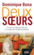 Deux soeurs - Yvonne et Christine Rouart, les muses de l'Impressionnisme