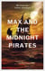 Max and the Midnight Pirates