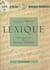 Lexique de quelques termes utilisés en musique - Avec des commentaires et des développements pouvant servir à la compréhension de cet art