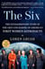 The Six - The Extraordinary Story of the Grit and Daring of America's First Women Astronauts