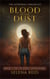 Blood in the Dust - Bunyip Jones Adventures, #1
