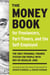 The Money Book for Freelancers, Part-Timers, and the Self-Employed - The Only Personal Finance System for People with Not-So-Regular Jobs
