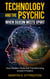 Technology and the Psychic: When Silicon Meets Spirit