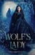 Wolf's Lady - Magic & Mechanicals, #1