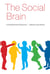 The Social Brain - A Developmental Perspective