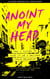Anoint My Head - How I Failed to Make it as a Britpop Indie Rockstar (PART 4 of 4) - Anoint My Head, #4