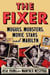 The Fixer - Moguls, Mobsters, Movie Stars, and Marilyn