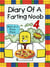 Diary Of A Farting Noob 4: Work At A Pizza Place - Nooby, #4