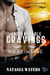Unquenchable Cravings: Wager on Love - Hard to Catch Series, #3