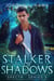 Stalker of Shadows - SPECTR Series 3, #1
