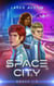 Space City Books 1-3 - Space City