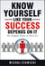 Know Yourself Like Your Success Depends on It - Six Simple Steps to Success, #2
