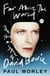 Far Above The World - 'Magical and inspired, like Bowie himself' Jonny Marr