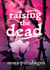 Raising The Dead