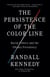 The Persistence of the Color Line - Racial Politics and the Obama Presidency