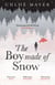 The Boy Made of Snow