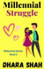 Millennial Struggle - Millennial Series, #1