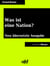 Was ist eine Nation? - Neu übersetzte Ausgabe (Klassiker der ofd edition)