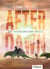 After Dawn – Die verborgene Welt - Jugendbuch Dystopie ab 12 Jahre mit atemberaubend spannender Story (Band 1)