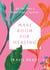 Make Room for Healing - 40 Tips from a Breast Cancer Survivor