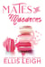Mates & Macarons: A Kinship Cove Collection