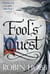 Fool's Quest - Book Two of the Fitz and the Fool trilogy