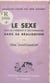 Le sexe - Rôle de l'hérédité et des hormones dans sa réalisation