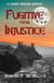 Fugitive from Injustice - The County Wicklow Mysteries, #2