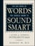 The Big Book Of Words You Should Know To Sound Smart - A Guide for Aspiring Intellectuals