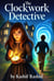 The Clockwork Detective